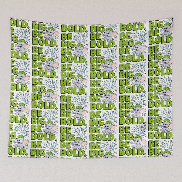 Item preview, Be Big Be Bold Motivational Elephant designed and sold by Taans-Creation.