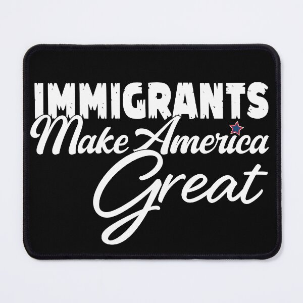 Item preview, Immigrants Make America Great - USA Patriotic designed and sold by Smix Pixels.