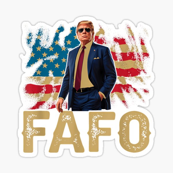 Funny Trump Fafo Y2K Fafo Trump American Flag Vintage Trump Sticker