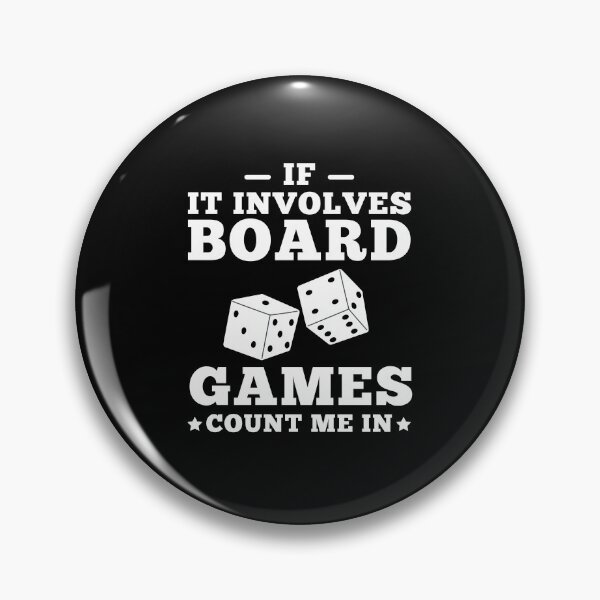 Item preview, If It Involves Board Games Count Me In Funny Board Game Lover Humor Gift designed and sold by MouDantArts.