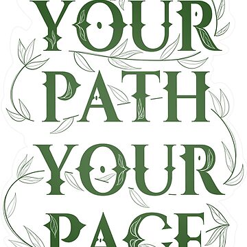 Artwork thumbnail, Your Path Your Pace (Green) by PaWriCo