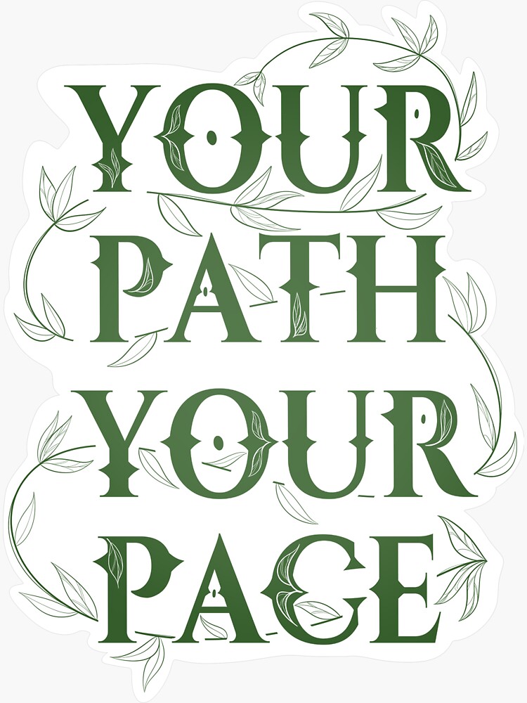 Thumbnail 3 of 3, Sticker, Your Path Your Pace (Green) designed and sold by pawrico.