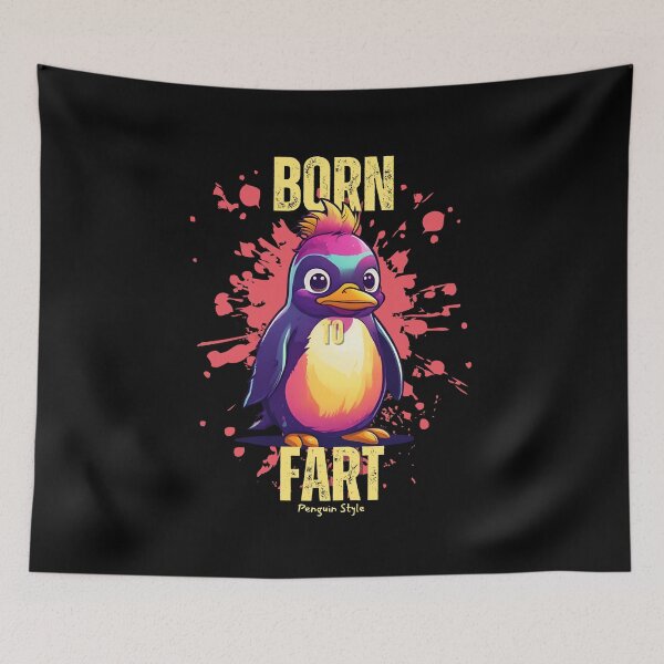 Item preview, Born to Fart Penguin Style designed and sold by pUNKnown.