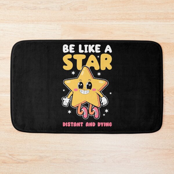 Item preview, Be like a star - distant and dying designed and sold by messy-nessie.