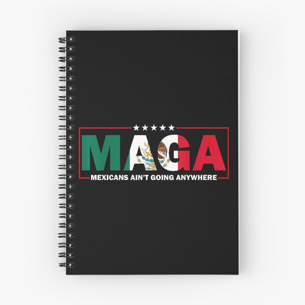 Item preview,  Maga Mexicans Ain_T Going Anywhere designed and sold by diyoor.