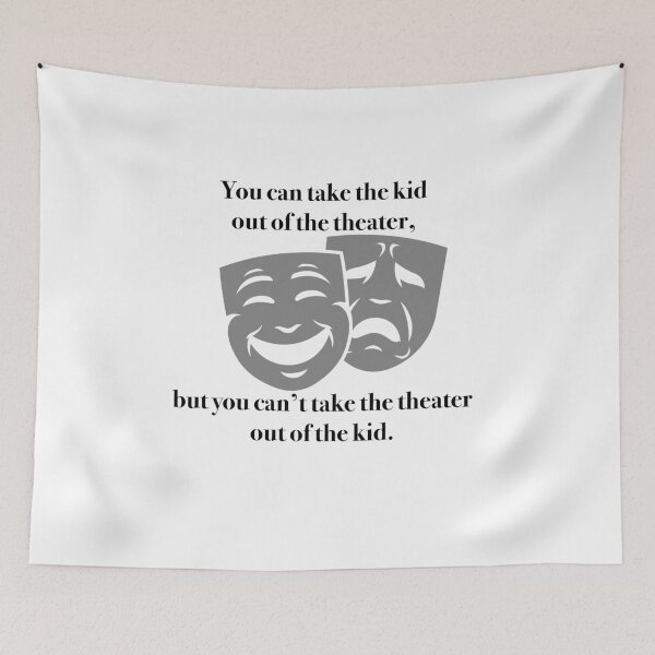 Artikelvorschau, Theater Kid (schwarze Schrift) entworfen und verkauft von Onoreally.