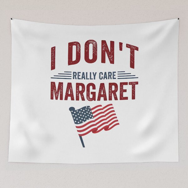 Item preview, Funny I Don't Really Care Margaret, Vintage I Don't Really Care Margaret designed and sold by Sophietnagle.