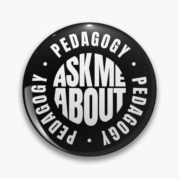Item preview, Ask Me About Pedagogy designed and sold by MaryAller.