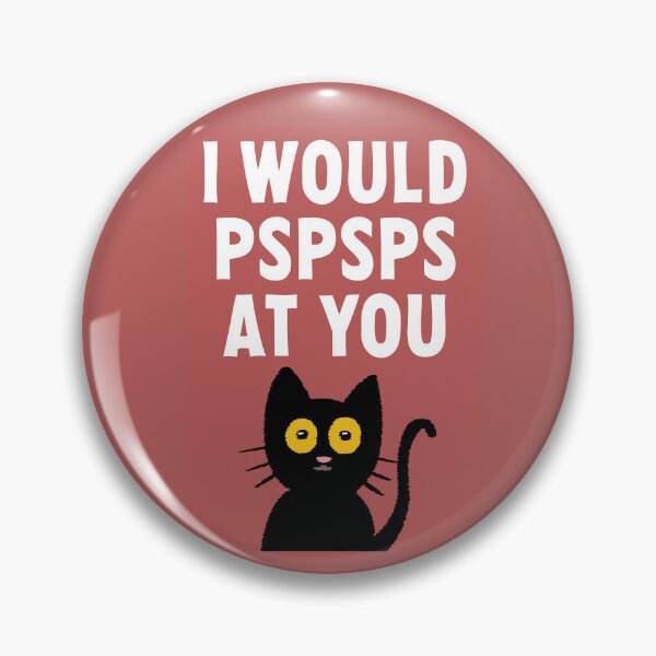 Item preview, I Would Pspsps At You - Valentine's Black Cat designed and sold by nuila.