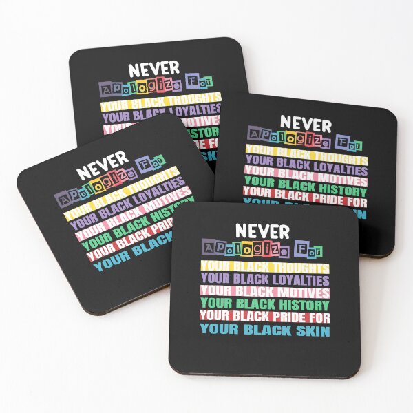 Item preview, Never Apologize Black History Month, Black History designed and sold by Sophietnagle.