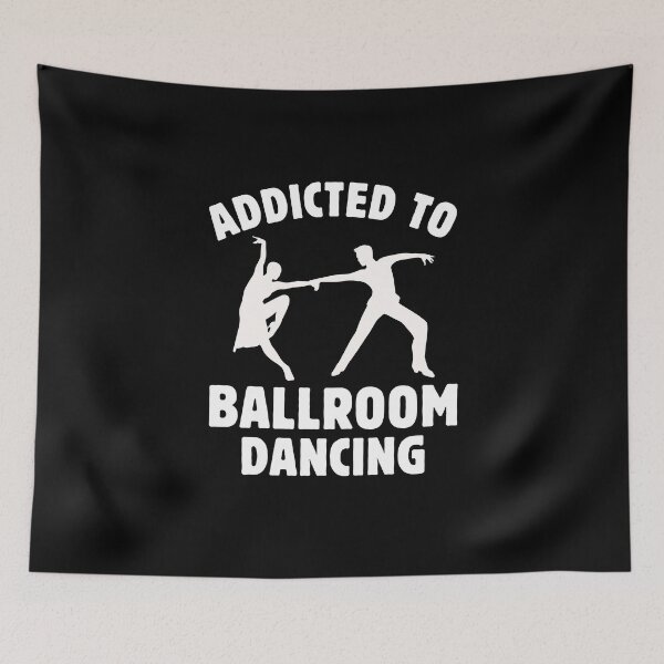Item preview, Ballroom Dancer  Addicted To Ballroom Dancing Dance Classes Teacher Gift designed and sold by MouDantArts.