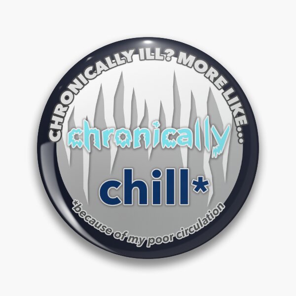 Aperçu de l'œuvre Chroniquement froid Mauvaise circulation Conception de texte noir décontracté créée et vendue par TangledNonsense.