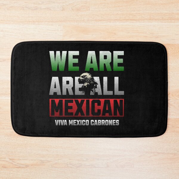 Item preview, We Are All Mexican  designed and sold by WestCoastLegacy.