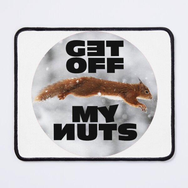 Item preview, Get Off My Nuts; Squirrel; designed and sold by StickerApe.