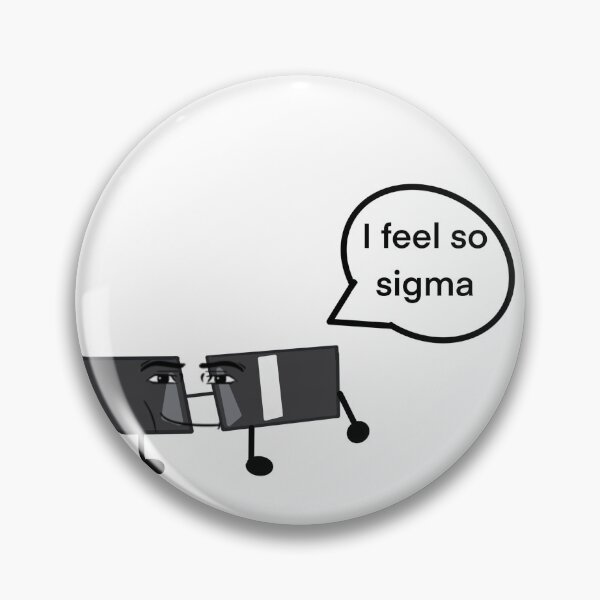 Item preview, [Insert Title Here] “I feel so sigma” designed and sold by RetroguySells.