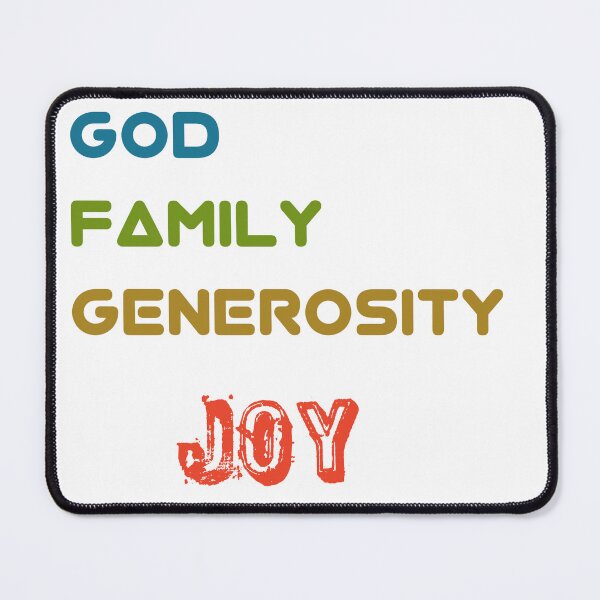 Item preview, GOD,FAMILY,GENEROSITY,JOY designed and sold by 1stShotTri.