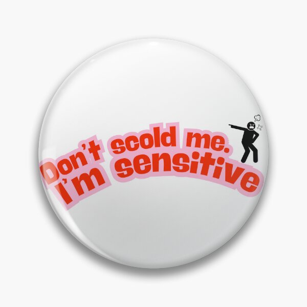 Item preview, Don’t scold me. I’m sensitivec designed and sold by arokya53.