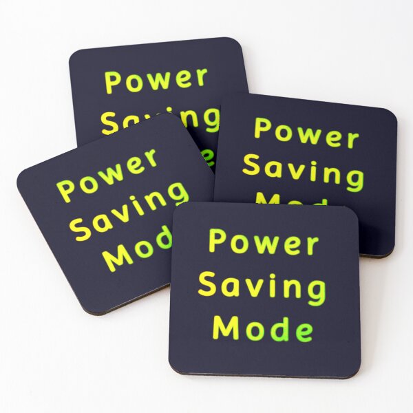 Item preview, Power Saving Mode  designed and sold by Amanda1775.