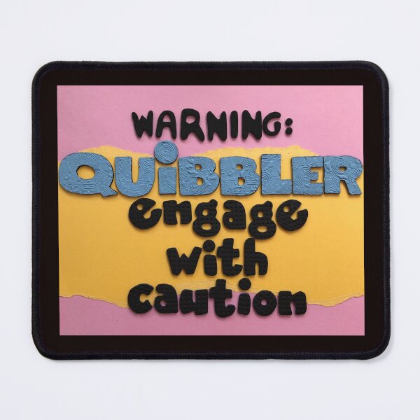 Item preview, Warning: Quibbler designed and sold by prunellaparsnip.