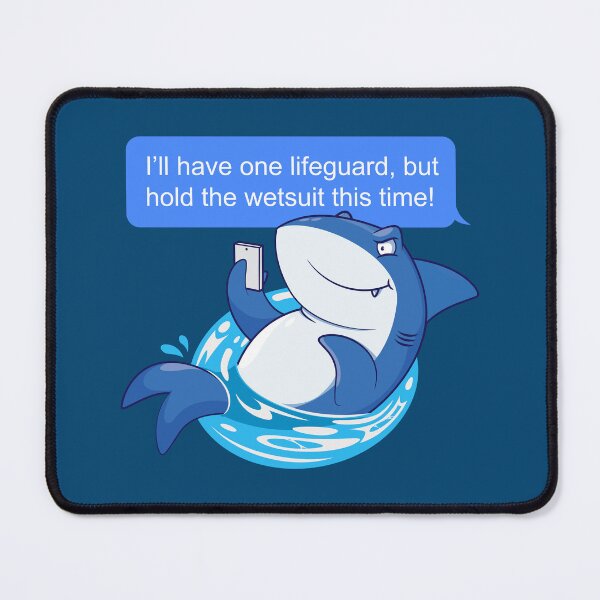 Item preview, Shark ordering dinner - one order of lifeguard please! designed and sold by messy-nessie.