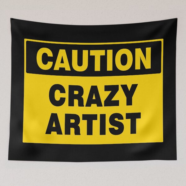 Item preview, Caution Crazy Artist, Caution Sign, Sunburnt Yellow and Black designed and sold by AASparksDesigns.