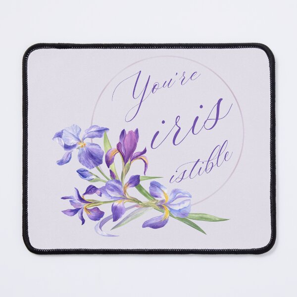 Item preview, You're IRISistible designed and sold by ureggie.