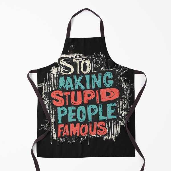 Item preview, Stop making stupid people famous 2 designed and sold by ARTistCyberello.
