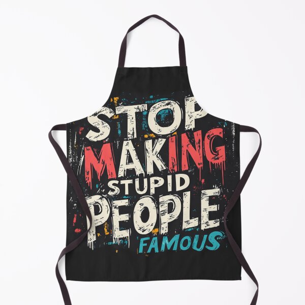 Item preview, Stop making stupid people famous 3 designed and sold by ARTistCyberello.