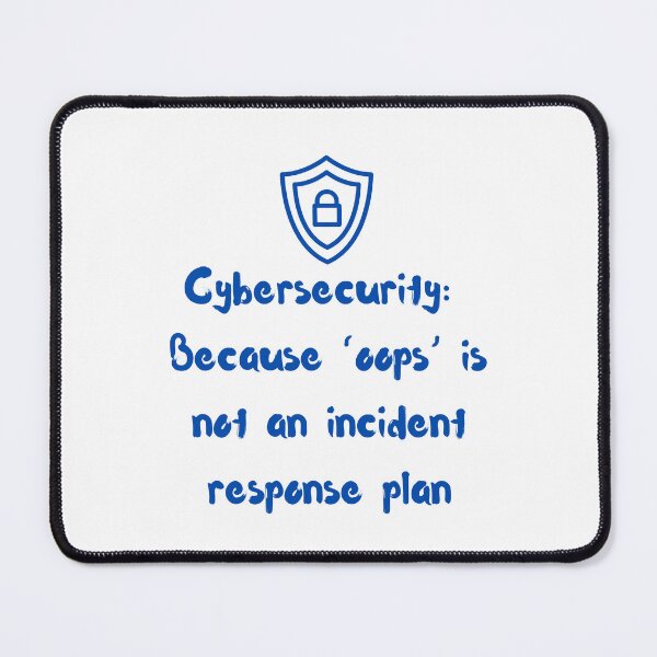 Item preview, Cybersecurity: because 'oops' is not an incident response designed and sold by BeSmartBeRemote.