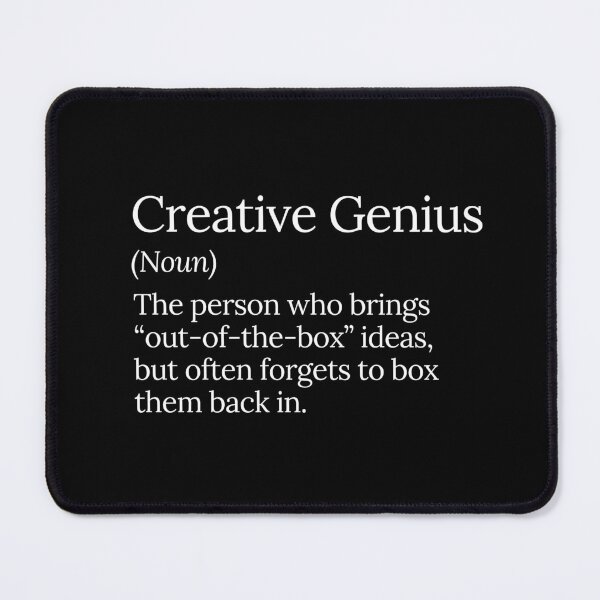 Item preview, Creative Genius Out-of-the-Box Thinker Design designed and sold by MuzamilAhmed.