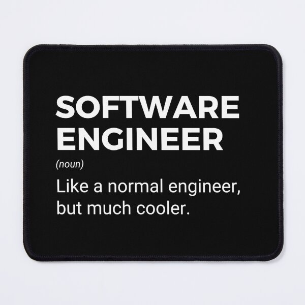 Item preview, Software Engineer Like A Normal Engineer But Much Cooler Funny Engineering designed and sold by CuteLovelyDesigns.