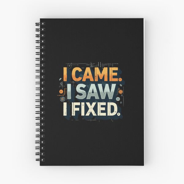 Item preview, I Came I Saw I Fixed Engineer Humor designed and sold by TeesYouWant.