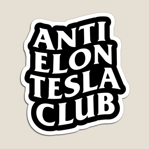 Item preview, Anti Elon Tesla Club, BLK designed and sold by royalfixxx.