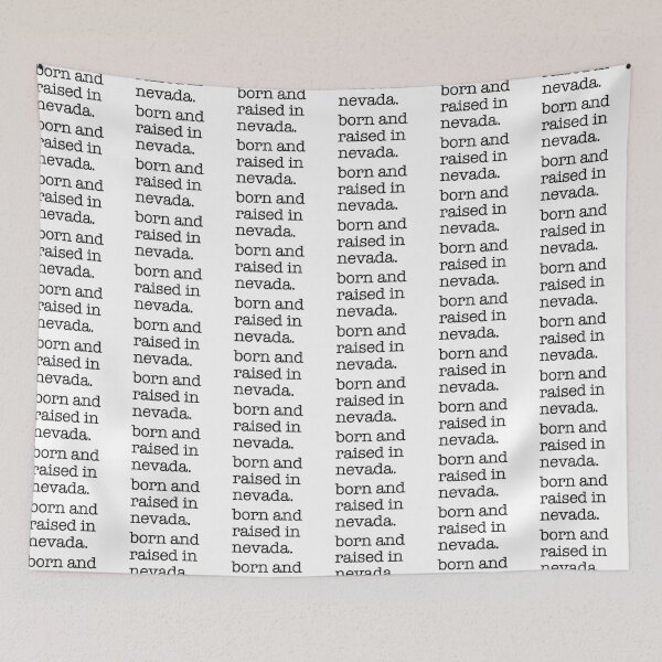 Item preview, Born and Raised in Nevada – Silver State Pride designed and sold by shufflik.