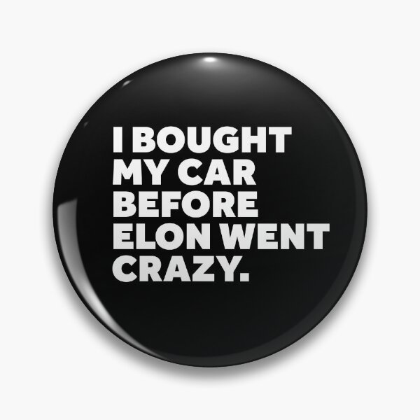 Item preview, Copy of I Bought My Car BEFORE Elon Went Crazy designed and sold by wunderfamily.