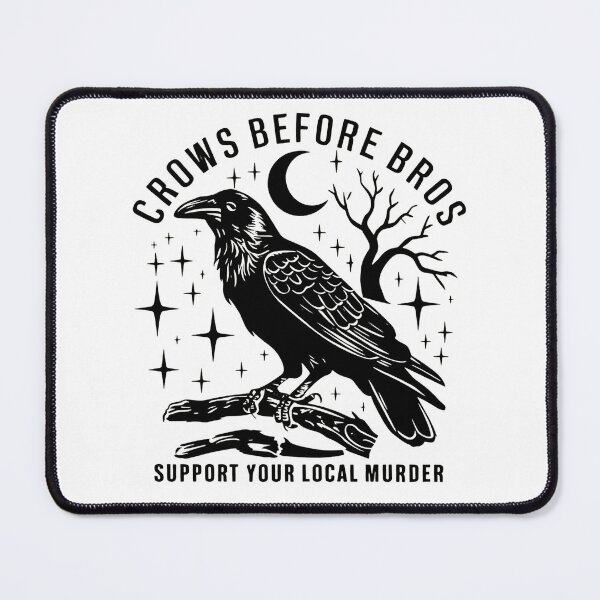 Item preview, Crows Before Bros Support Your Local Murder designed and sold by kobimaza.