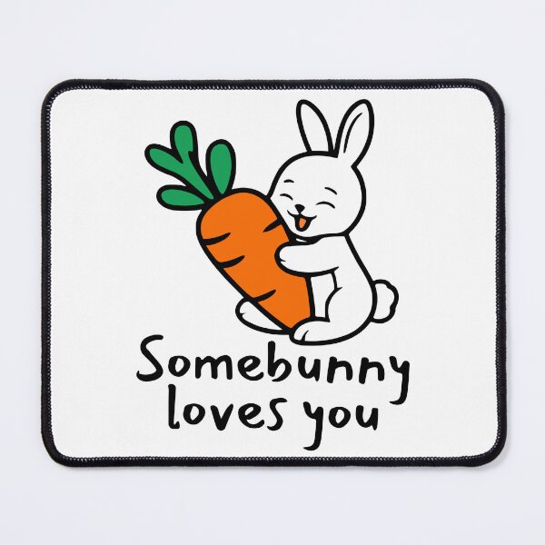 Item preview, Somebunny loves you designed and sold by MKR.