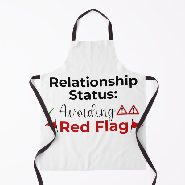 Item preview, Relationship Status: Avoiding Red Flag designed and sold by Trendz by Ami.
