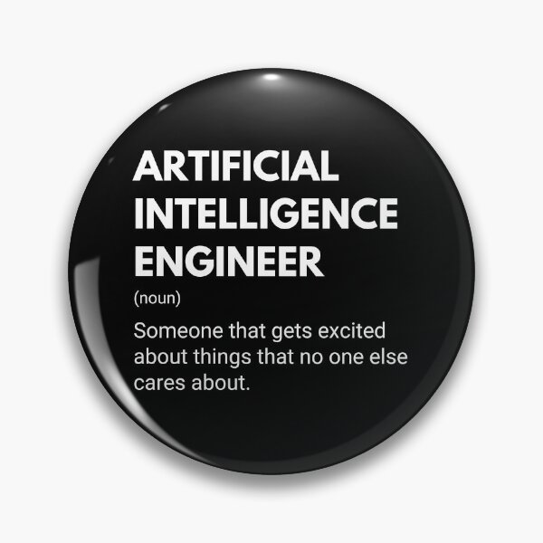Item preview, Artificial Intelligence Engineer Funny Definition designed and sold by CuteLovelyDesigns.