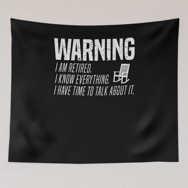 Item preview, Warning Retired Know Everything Senior Citizen T-Shirt designed and sold by LookTwice.
