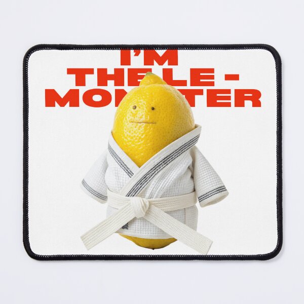 Item preview, I’m not a lemon. I’m the LE-MONSTER designed and sold by Juicy Jiujitsu.