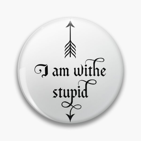 Item preview, I'm With Old English Stupid - Dark Text designed and sold by The Inven Tree.