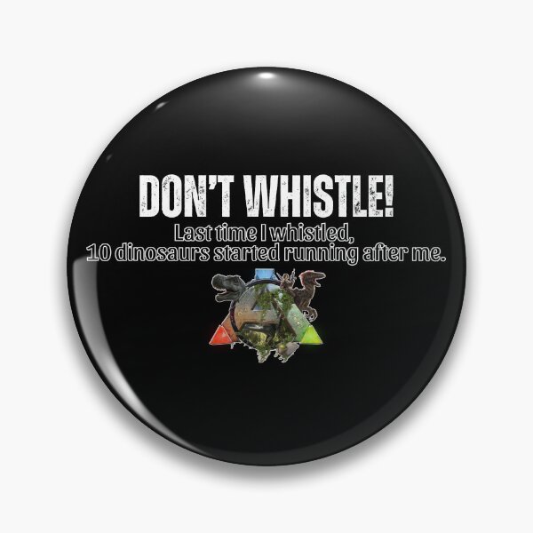 Item preview, ARK Don’t whistle! designed and sold by Kormix.