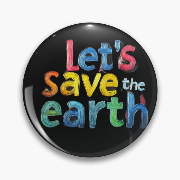 Item preview, save the earth 1 designed and sold by ARTistCyberello.