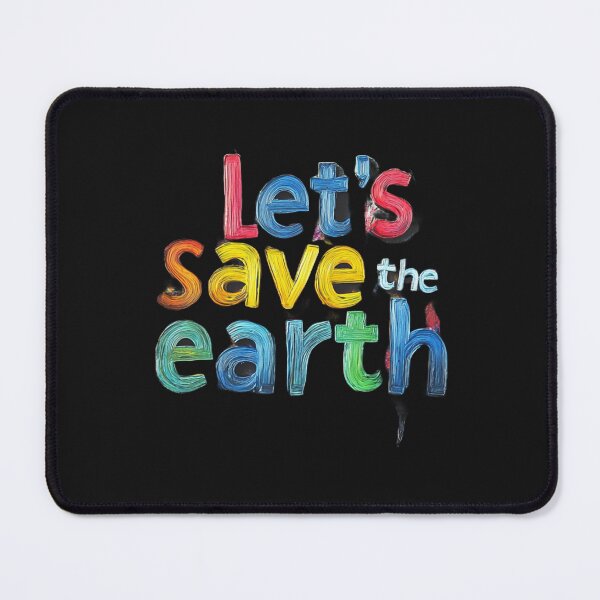 Item preview, save the earth 1 designed and sold by ARTistCyberello.
