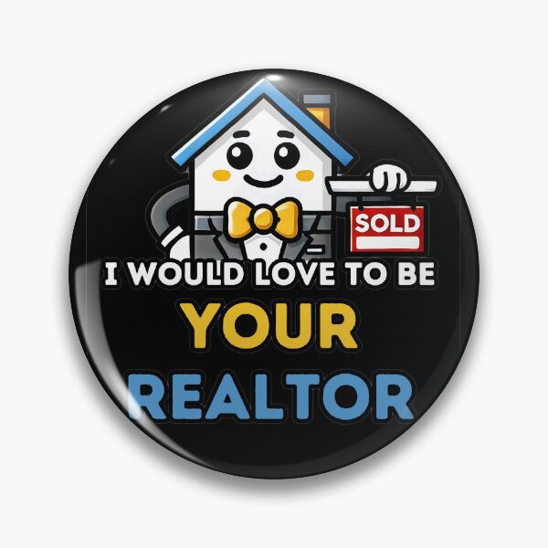Item preview,  I Would Love To Be Your Realtor designed and sold by JohnnyP-Store.