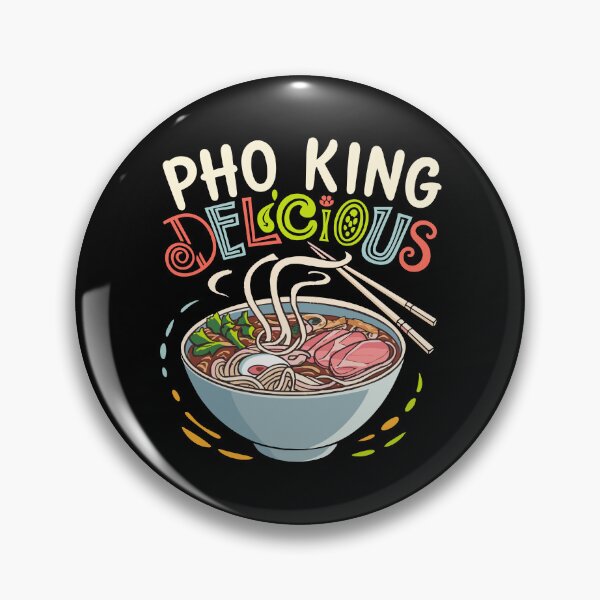 Artikelvorschau, Pho King Lecker entworfen und verkauft von LifmusGoDesigns.