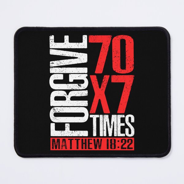 Item preview, Forgive 70 x 7 Times - Matthew 18:22 designed and sold by plushism.