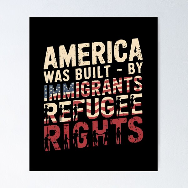 Item preview, America Was Built by Immigrants Refugee Rights - A perfect gift for proud immigrants, their children, activists, and anyone who believes in justice, diversity, and human rights. designed and sold by ZyziowskyArt.