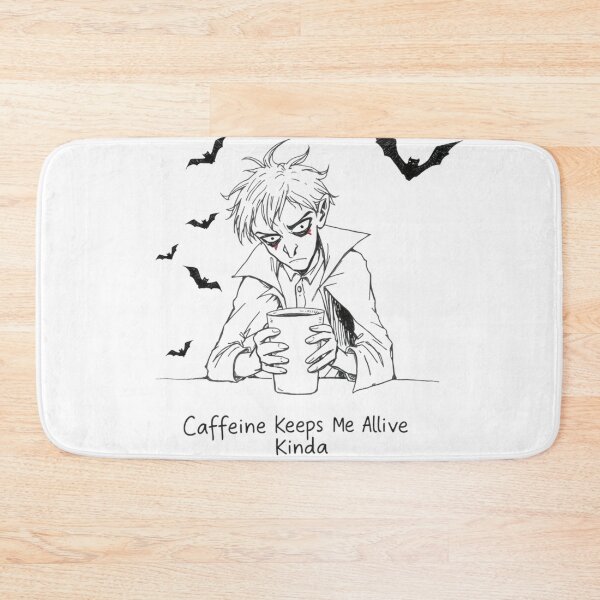 Item preview, vampire Saying "Caffeine Keeps Me Alive... Kinda" designed and sold by enerjik.